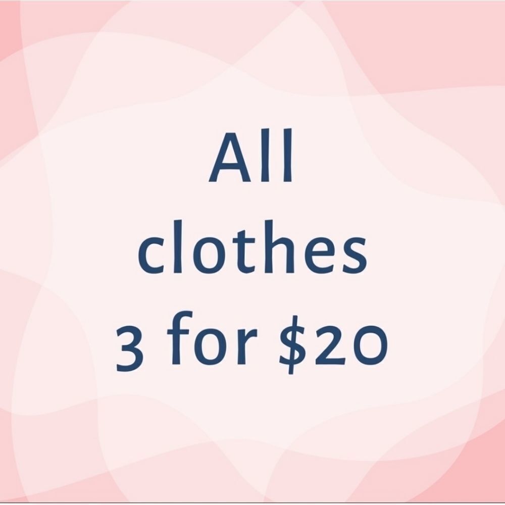 3for$20 All jeans, tops, sweaters, blouses,